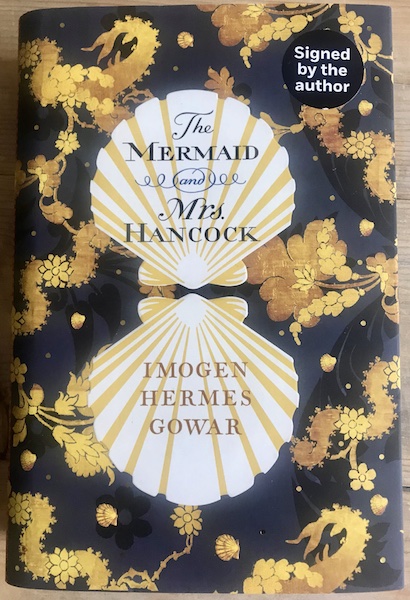 Image for THE MERMAID and MRS HANCOCK - Signed First Edition with Blue Page Edges