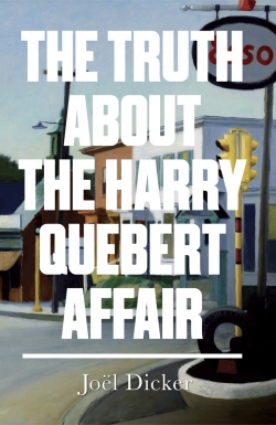 Image for The Truth about the Harry Quebert Affair SIGNED FIRST EDITION