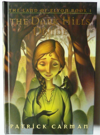 Image for The Land Of Elyon Book 1 - THE DARK HILLS DIVIDE - FIRST EDITION
