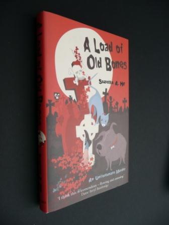Image for A LOAD OF OLD BONES - Signed,lined & dated first edition.