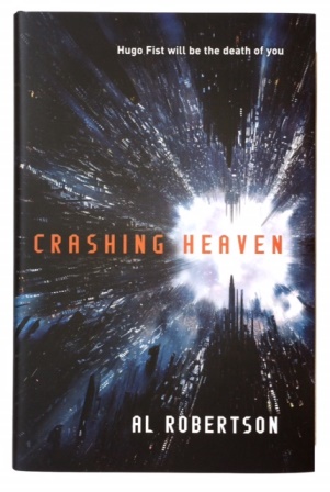 Image for CRASHING HEAVEN Numbered First Edition, Signed, Lined & Pre-publication Dated