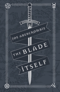 Image for The Blade Itself : 10th Anniversary, Special Edition Exclusive Signed & Numbered Only 200 copies