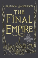Image for MISTBORN: THE FINAL EMPIRE - 10th Anniversary, Special Edition Exclusive Signed & Numbered Only 200 copies