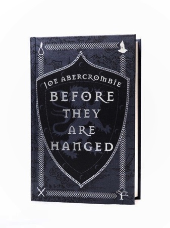 Image for BEFORE THEY ARE HANGED Signed & Numbered 10th Anniversary Edition