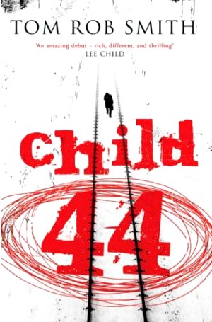 Image for CHILD 44 Signed First Edition