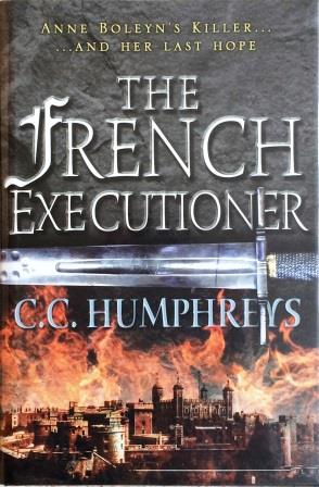 Image for THE FRENCH EXECUTIONER - Signed & Dated First Edition
